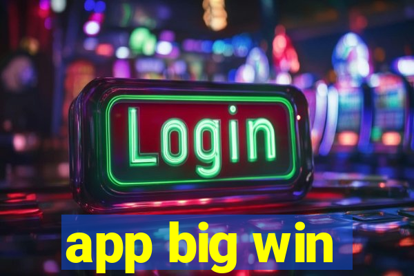 app big win