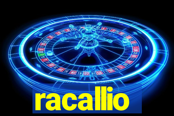 racallio