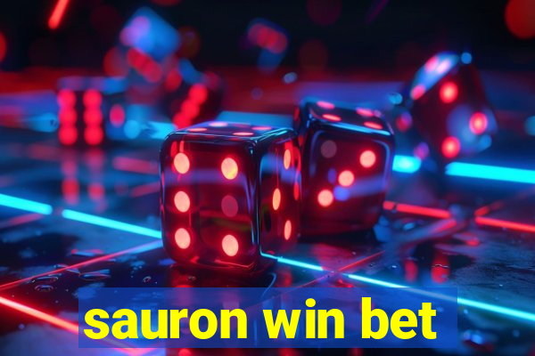 sauron win bet