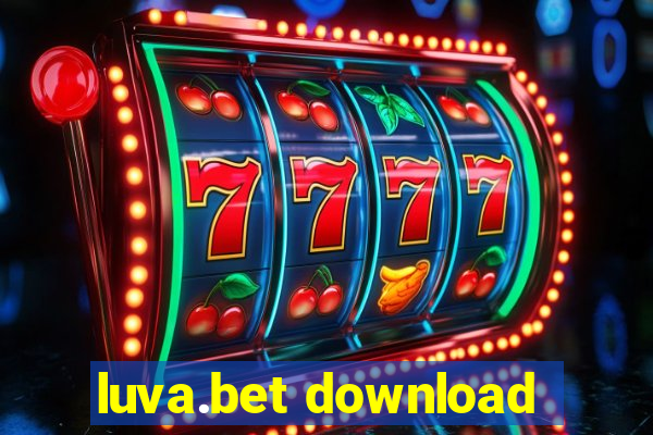 luva.bet download