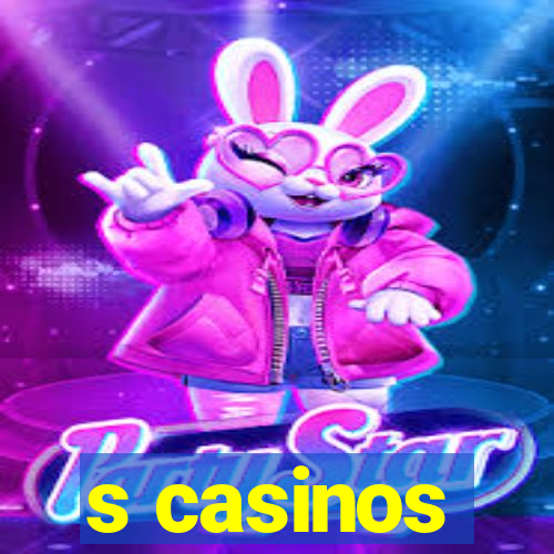 s casinos