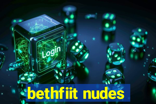 bethfiit nudes