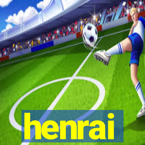 henrai