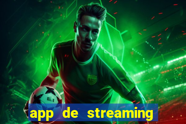 app de streaming de jogos