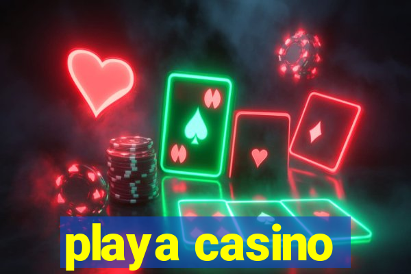 playa casino