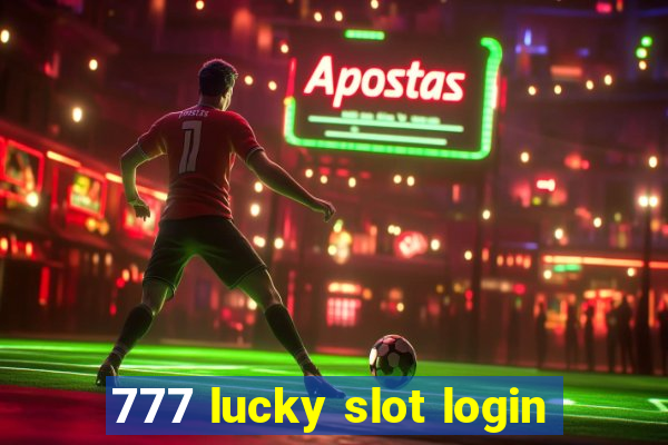 777 lucky slot login