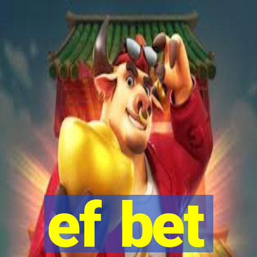 ef bet