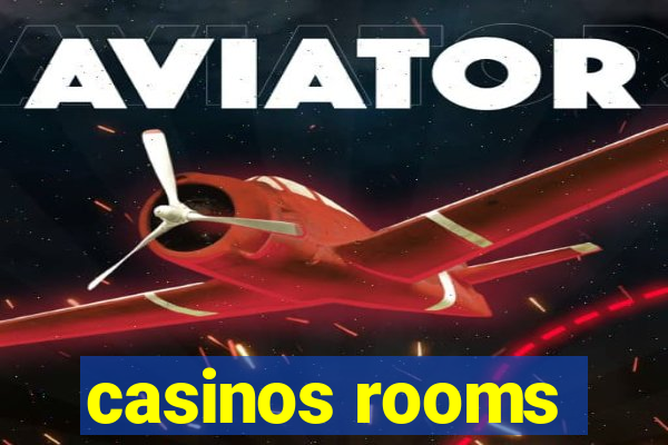 casinos rooms