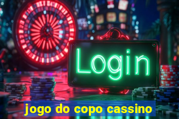 jogo do copo cassino