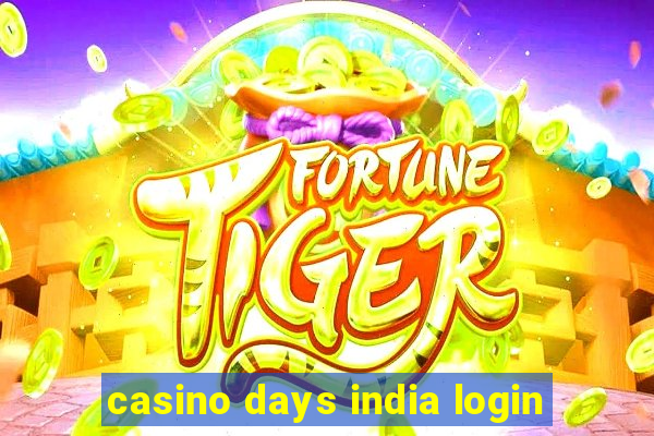 casino days india login