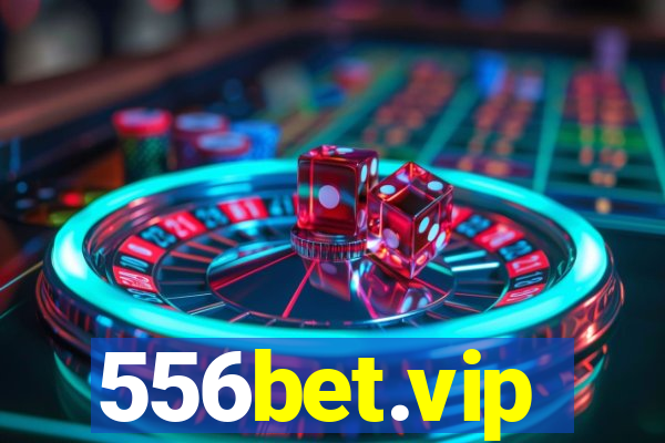 556bet.vip