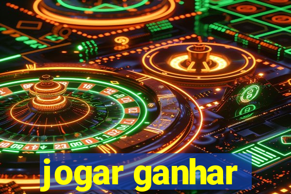 jogar ganhar