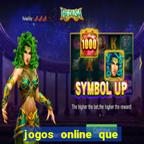 jogos online que d茫o dinheiro