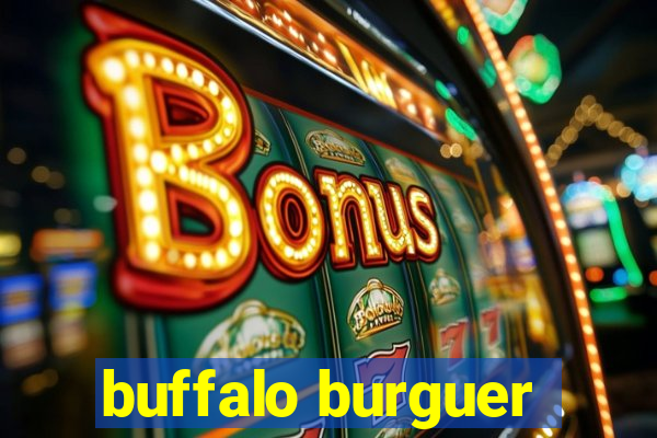 buffalo burguer