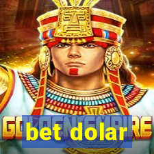 bet dolar