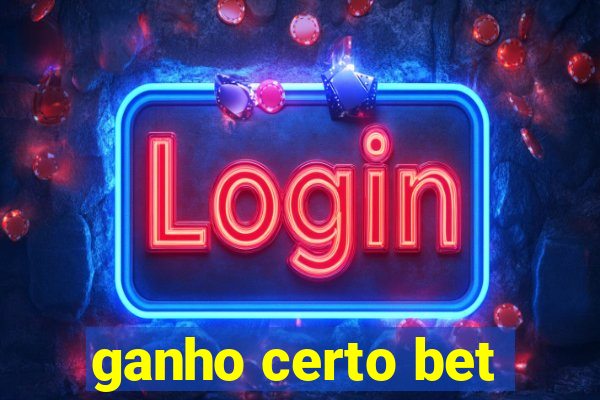 ganho certo bet