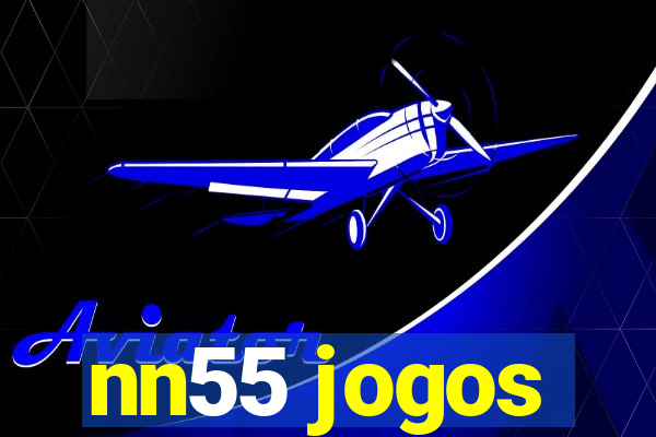 nn55 jogos