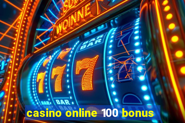 casino online 100 bonus