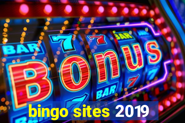 bingo sites 2019