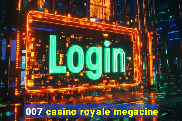 007 casino royale megacine