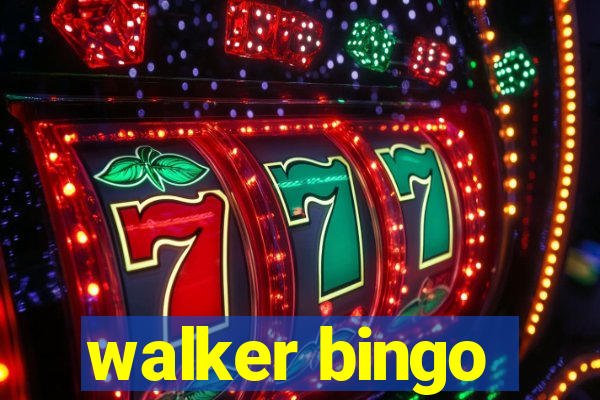 walker bingo