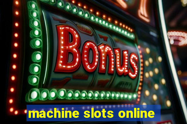 machine slots online