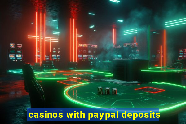 casinos with paypal deposits