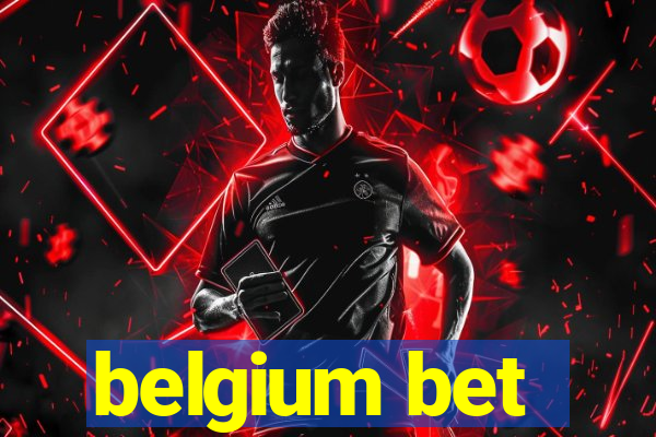 belgium bet