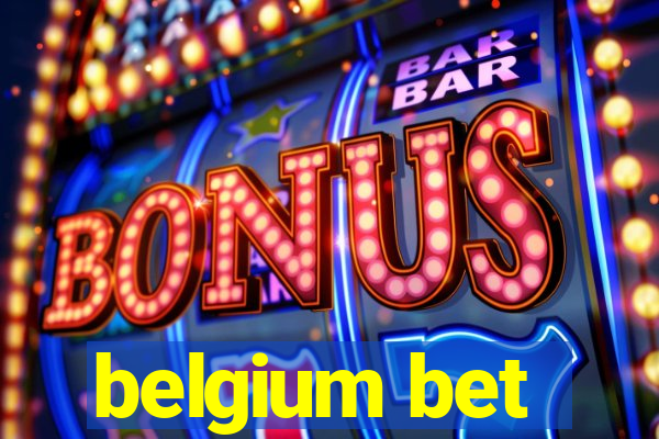 belgium bet