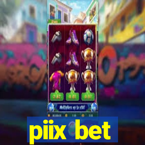 piix bet