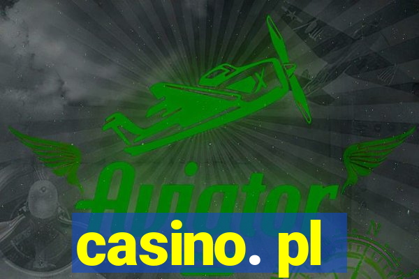 casino. pl