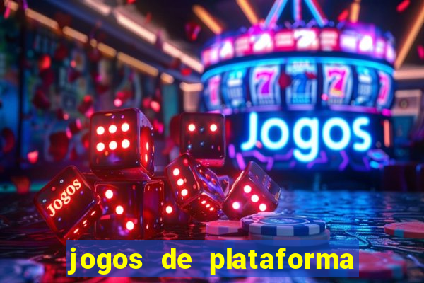 jogos de plataforma que ganha dinheiro