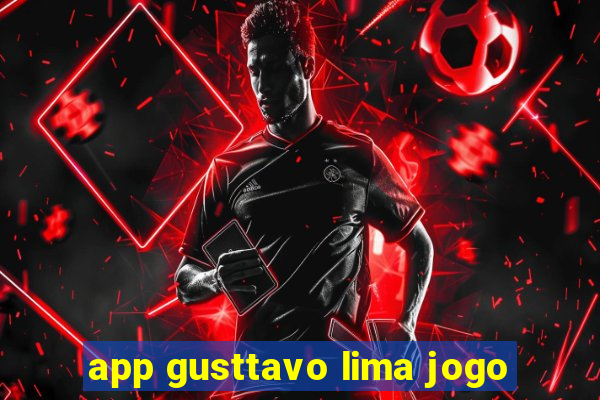 app gusttavo lima jogo