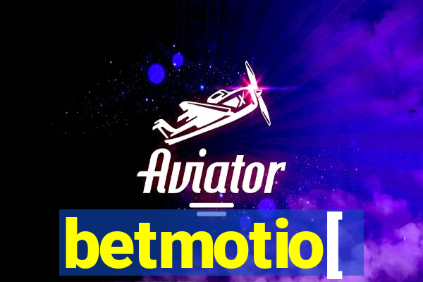 betmotio[