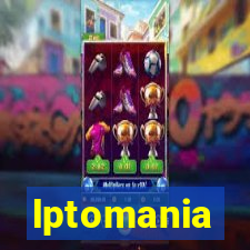 lptomania