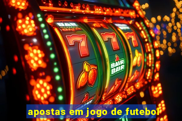 apostas em jogo de futebol