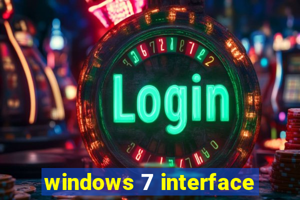 windows 7 interface