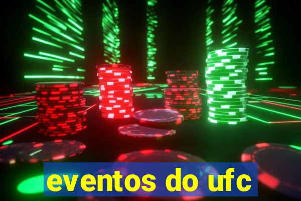 eventos do ufc