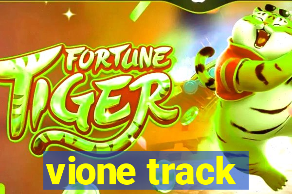 vione track