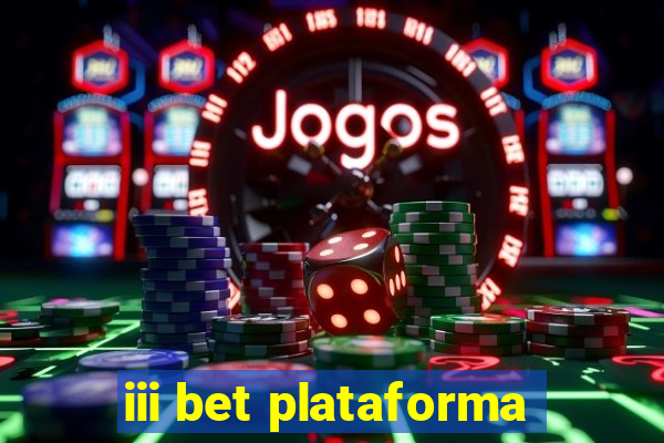 iii bet plataforma