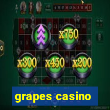 grapes casino