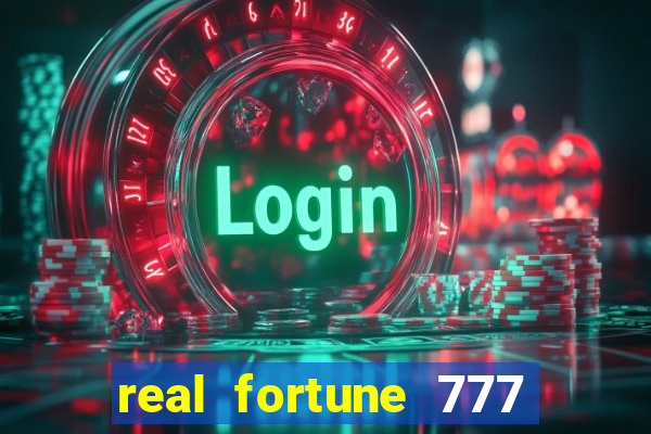 real fortune 777 paga mesmo