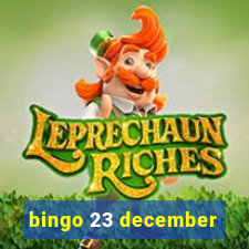 bingo 23 december