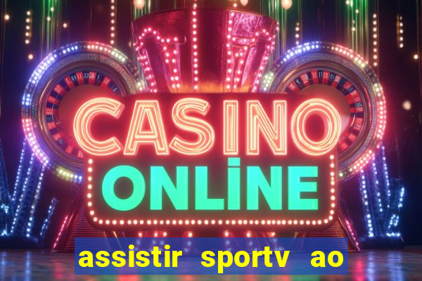 assistir sportv ao vivo futemax