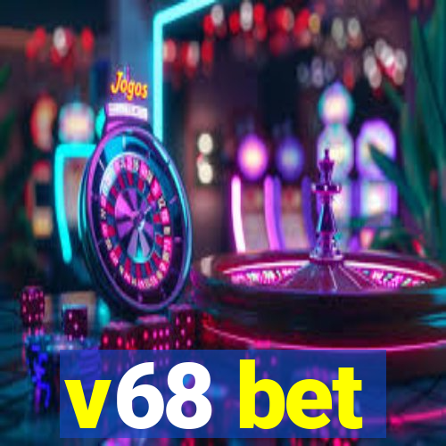 v68 bet