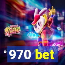 970 bet