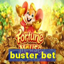 buster bet