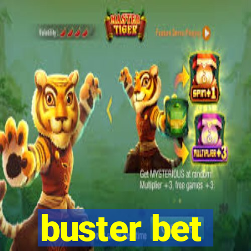 buster bet