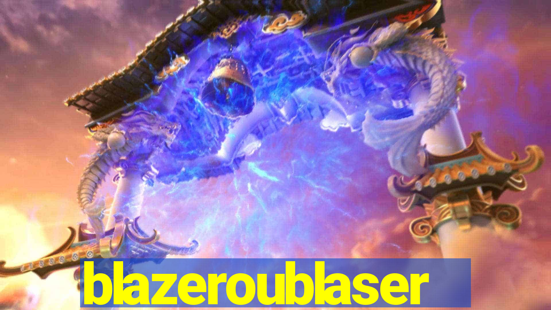 blazeroublaser