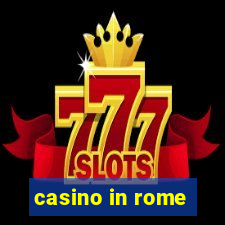 casino in rome